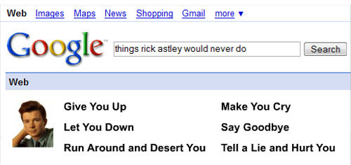 Things Rick Astley Would Never Do